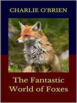 cover image of The Fantastic World of Foxes